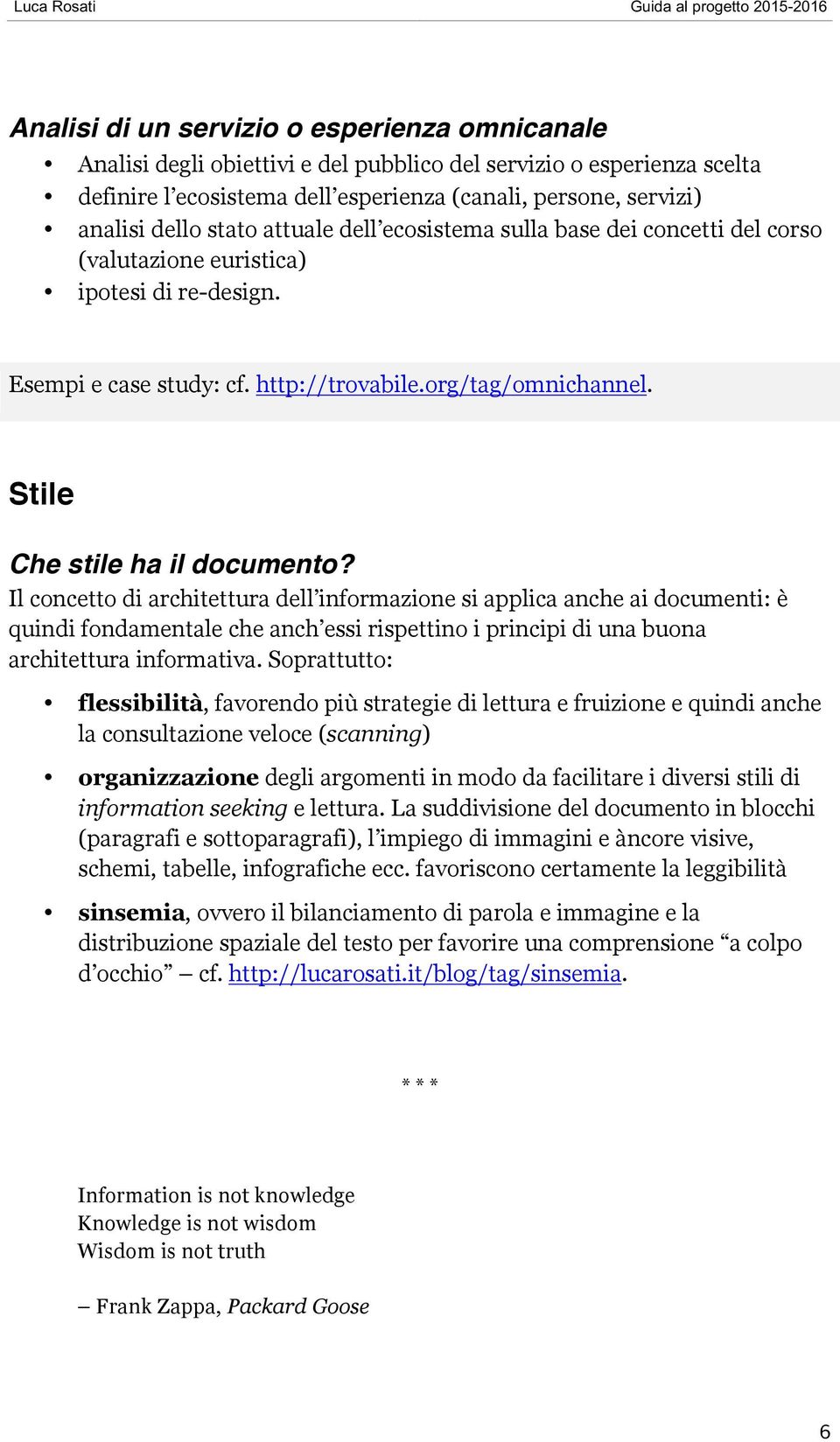 Stile Che stile ha il documento?