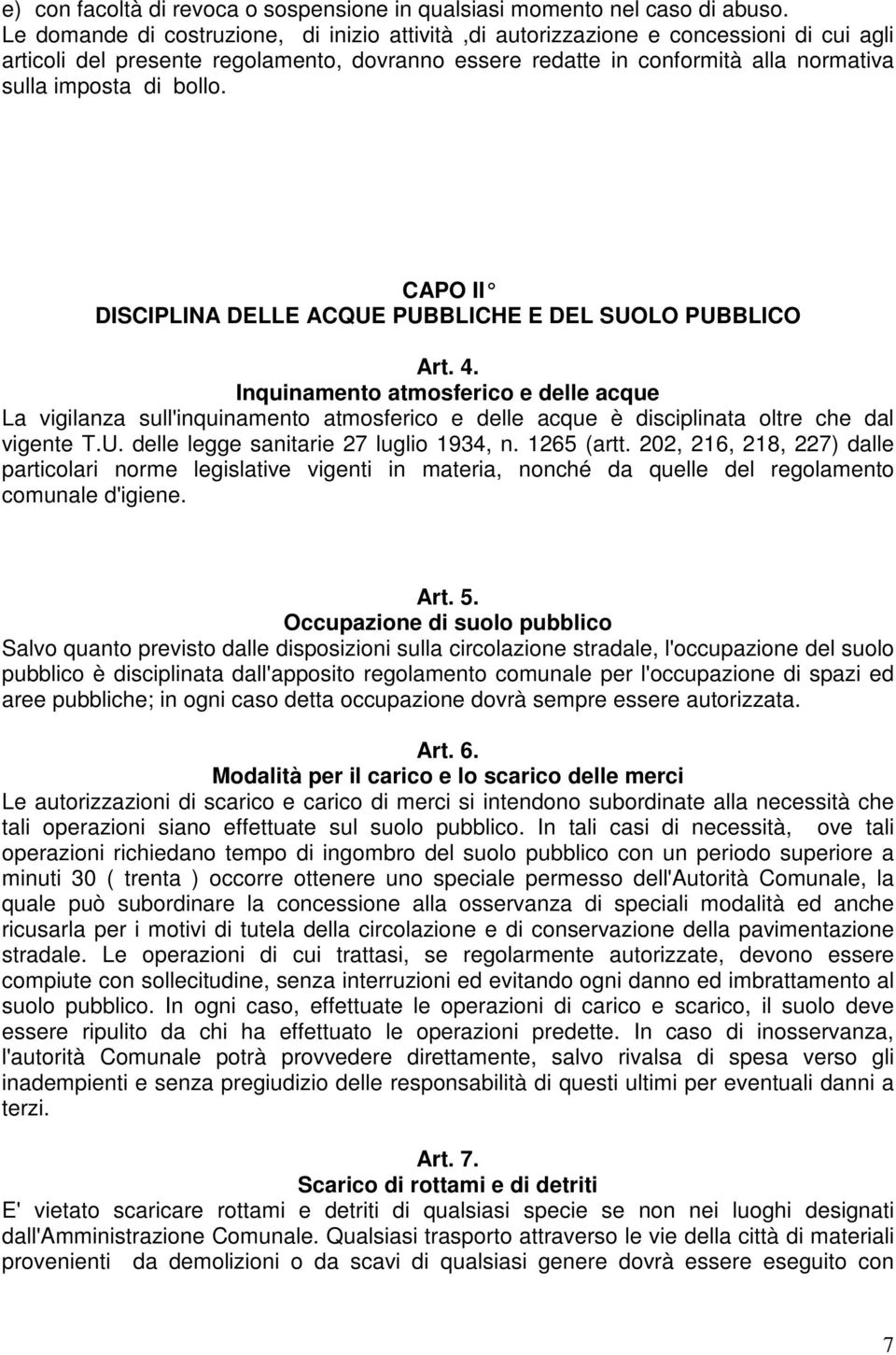 bollo. CAPO II DISCIPLINA DELLE ACQUE PUBBLICHE E DEL SUOLO PUBBLICO Art. 4.