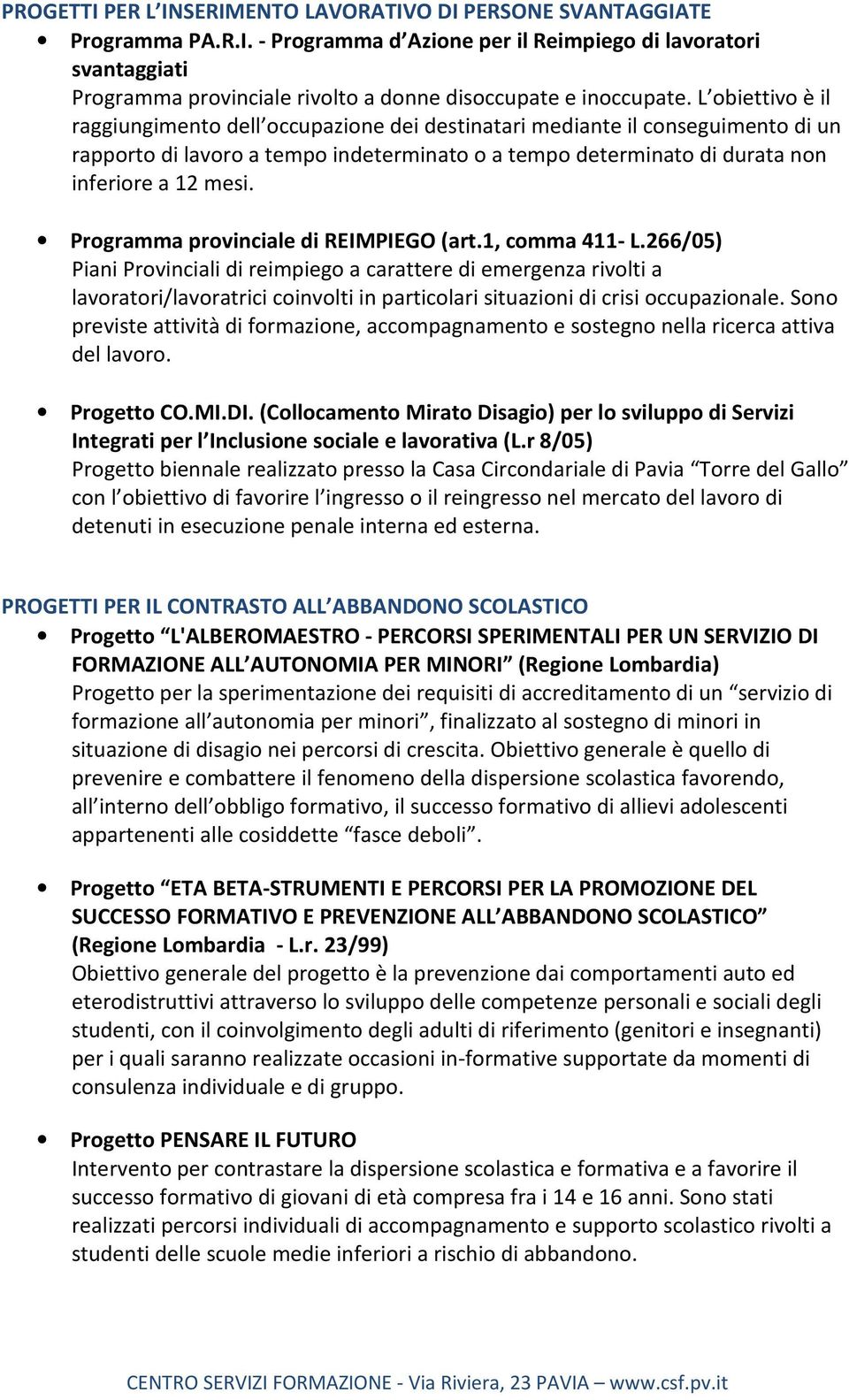 Programma provinciale di REIMPIEGO (art.1, comma 411- L.