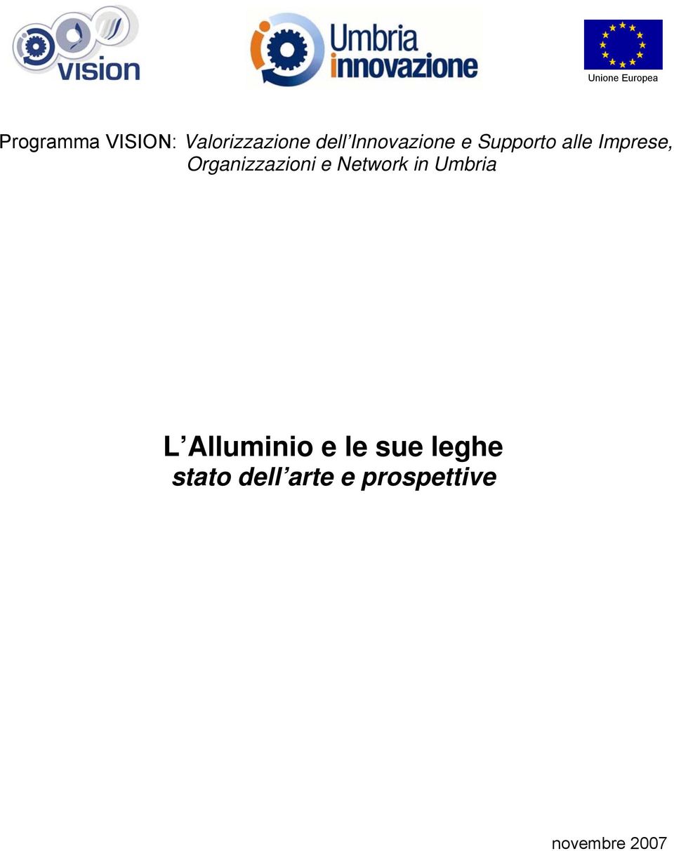 Organizzazioni e Network in Umbria L Alluminio e
