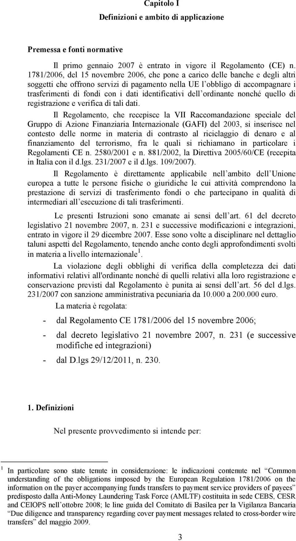 identificativi dell ordinante nonché quello di registrazione e verifica di tali dati.