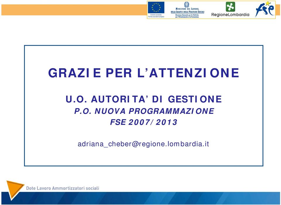 AUTORITA DI GESTIONE P.O. NUOVA