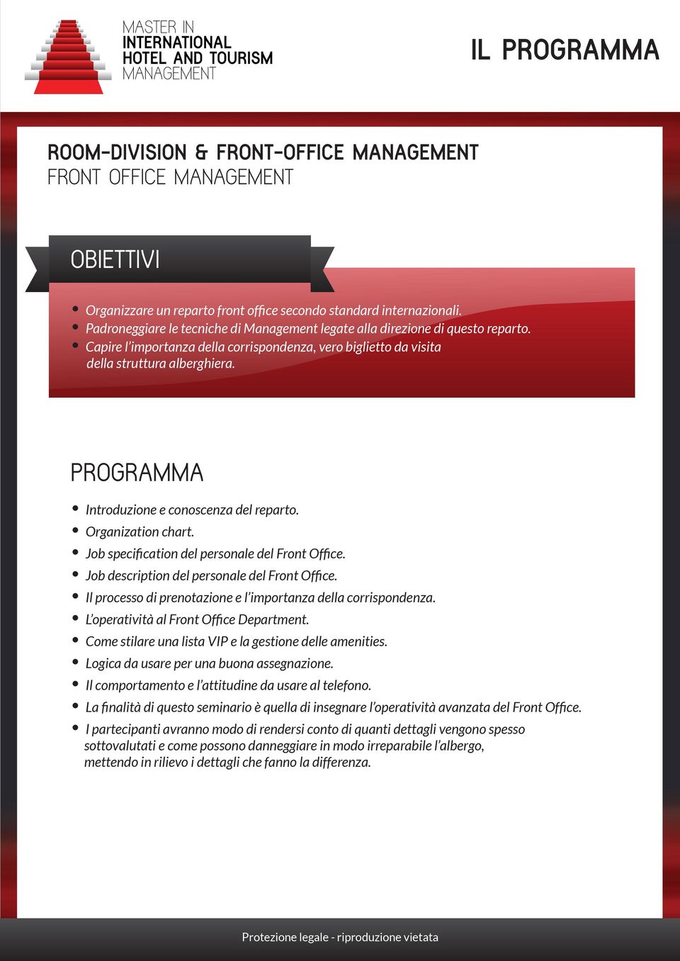 Job speciﬁcation del personale del Front Ofﬁce. Job description del personale del Front Ofﬁce. Il processo di prenotazione e l importanza della corrispondenza. L operatività al Front Ofﬁce Department.