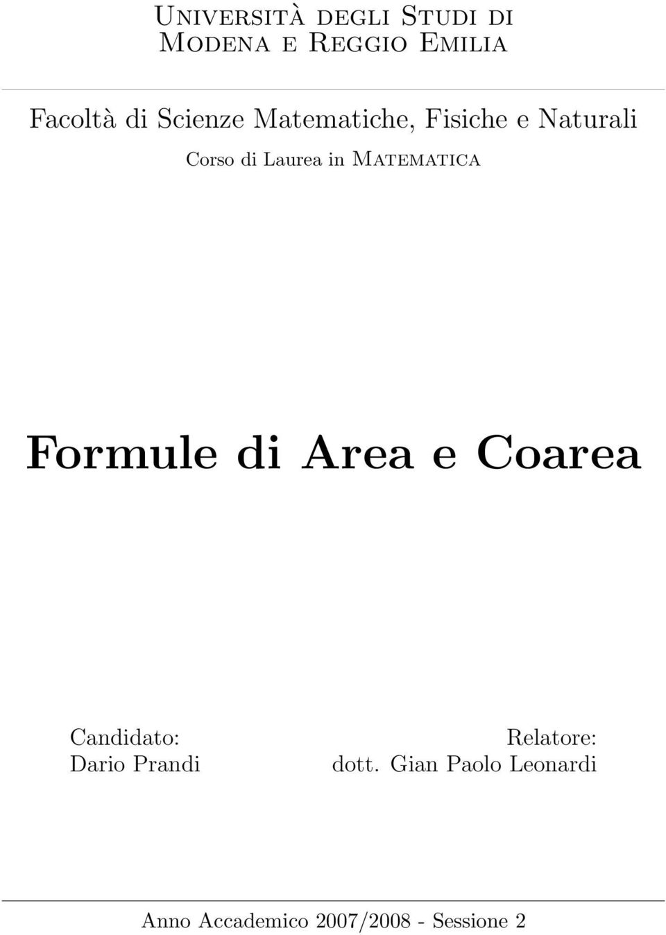 Matematica Formule di Area e Coarea Candidato: Dario Prandi