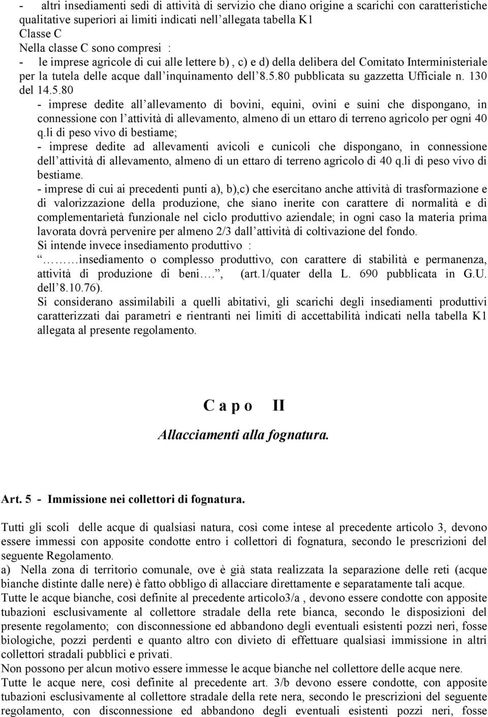 80 pubblicata su gazzetta Ufficiale n. 130 del 14.5.