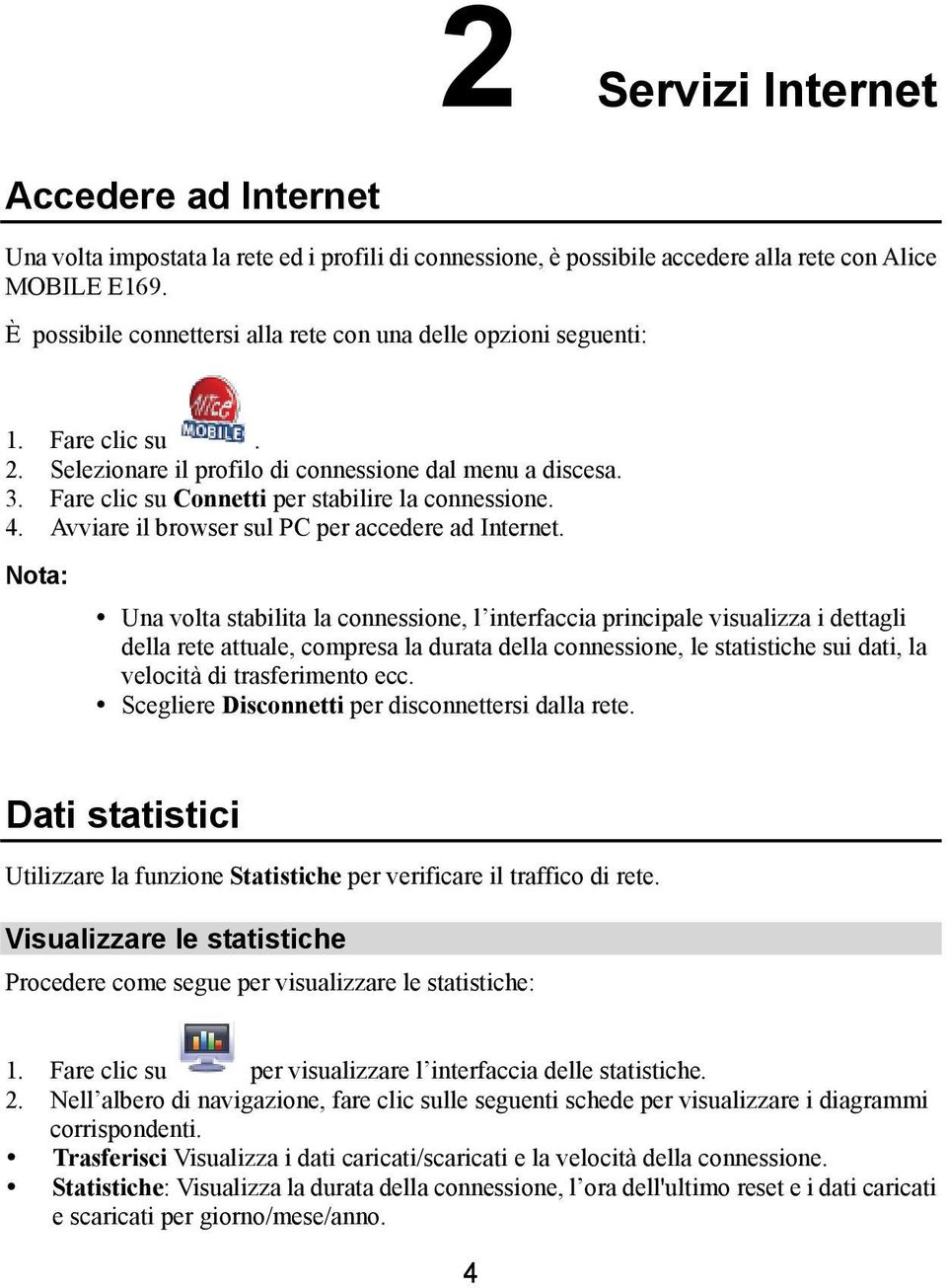 4. Avviare il browser sul PC per accedere ad Internet.