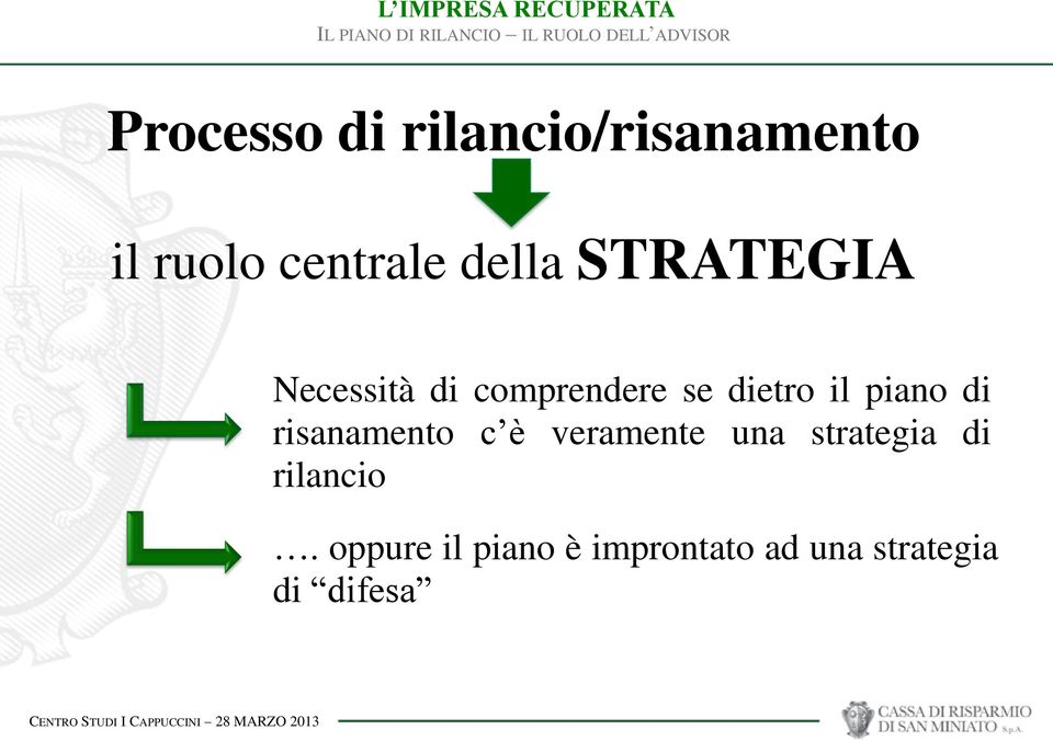 piano di risanamento c è veramente una strategia di