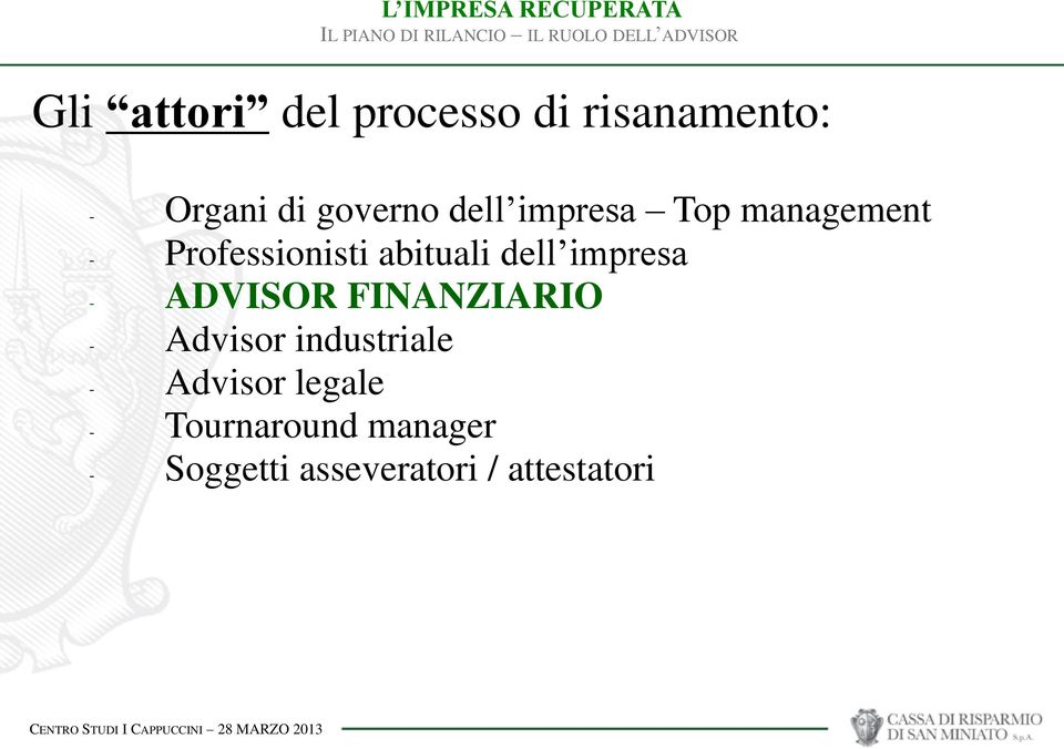 impresa - ADVISOR FINANZIARIO - Advisor industriale - Advisor