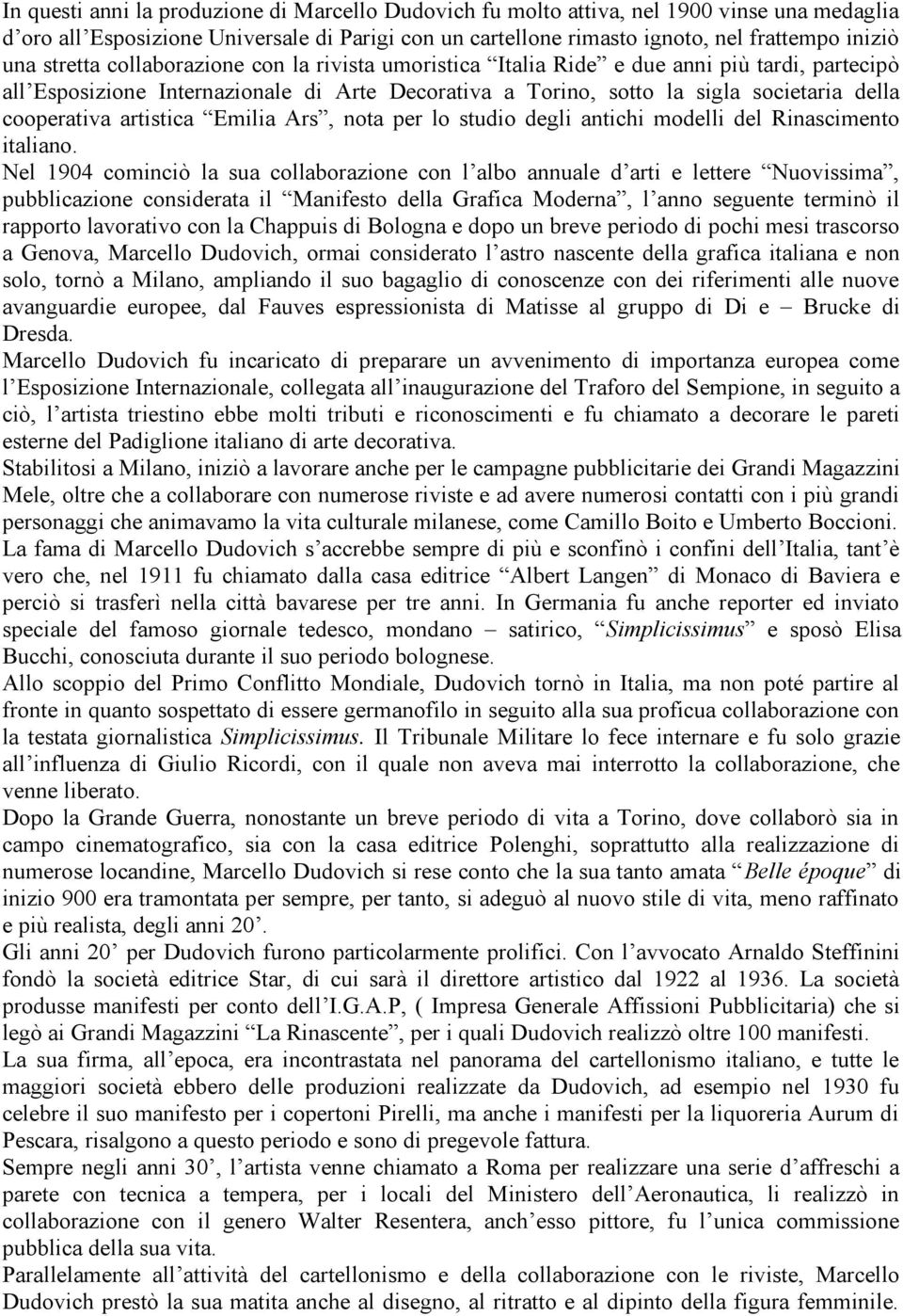 artistica Emilia Ars, nota per lo studio degli antichi modelli del Rinascimento italiano.