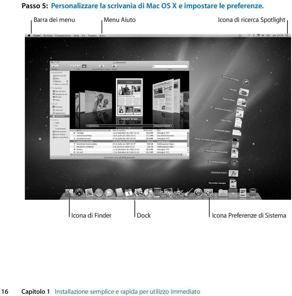 Barra dei menu Menu Aiuto Icona di ricerca Spotlight Icona di