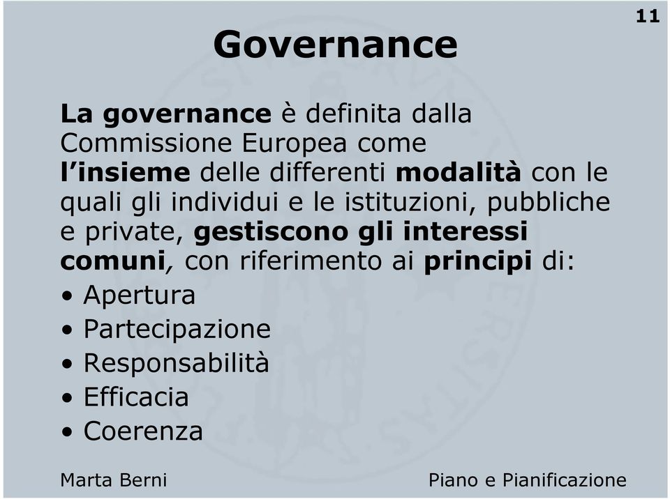 istituzioni, pubbliche e private, gestiscono gli interessi comuni, con