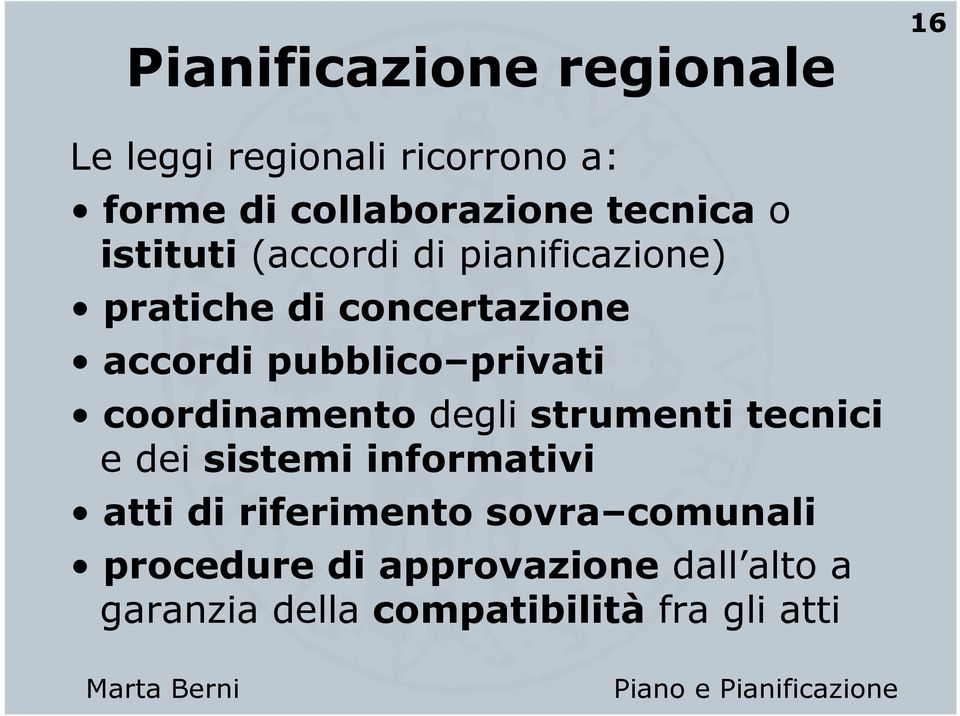 privati coordinamento degli strumenti tecnici e dei sistemi informativi atti di