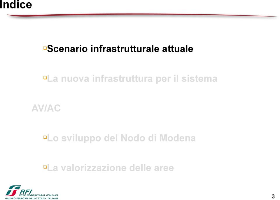 il sistema AV/AC Lo sviluppo del