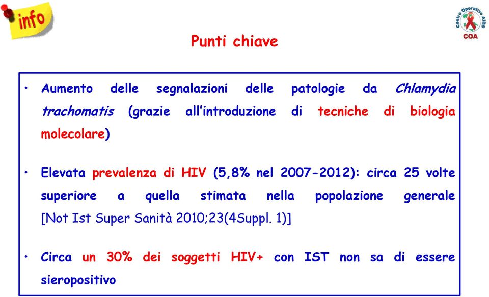 2007-2012): circa 25 volte superiore a quella stimata nella popolazione generale [Not Ist