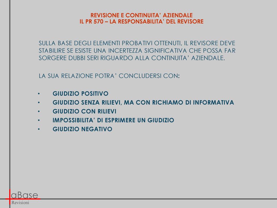 CONTINUITA AZIENDALE.