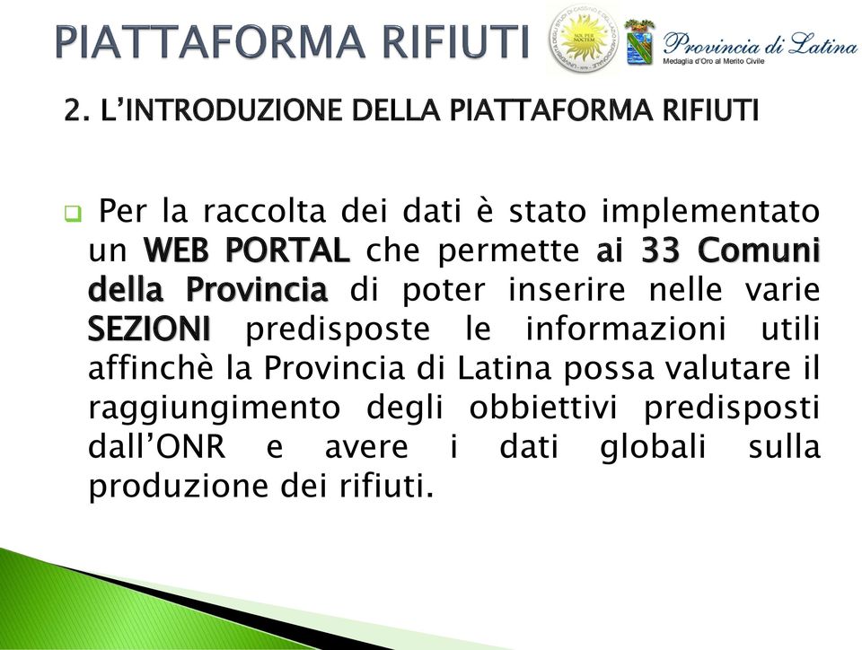 informazioni utili affinchè la Provincia di Latina possa valutare il