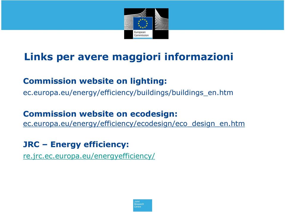 htm Commission website on ecodesign: ec.europa.