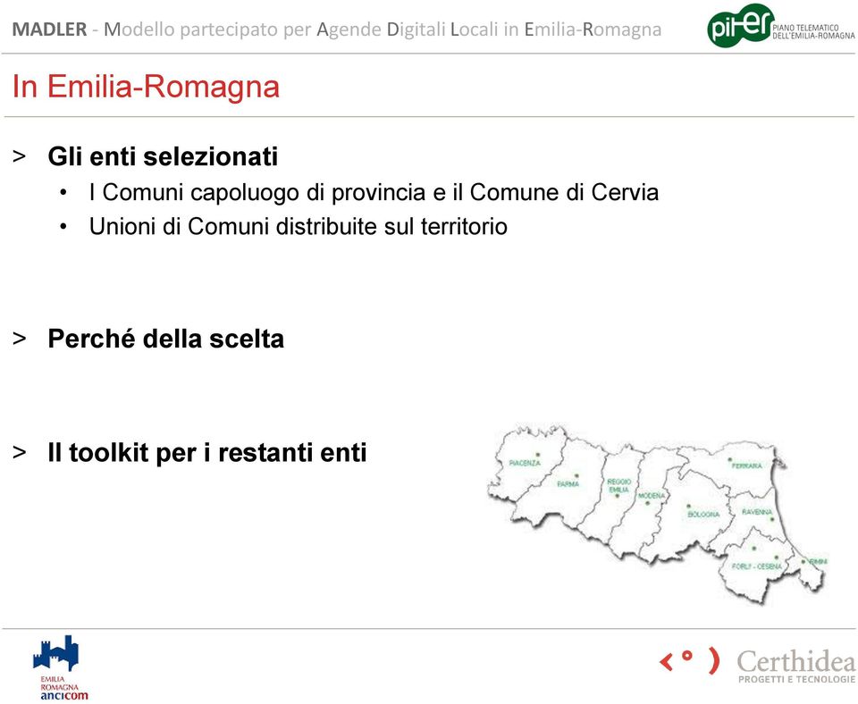 Cervia Unioni di Comuni distribuite sul