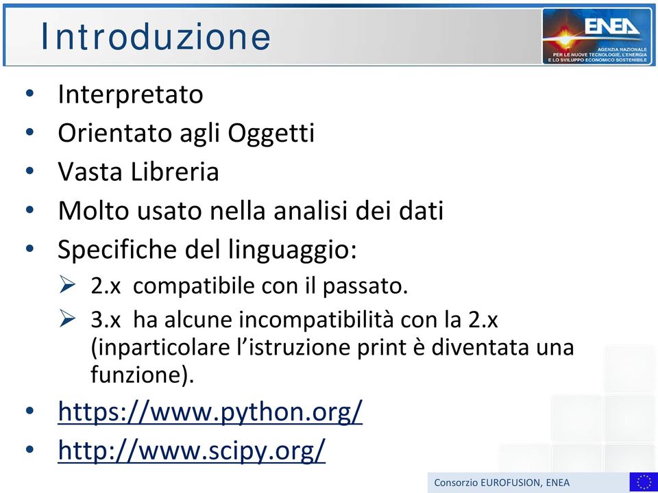 x compatibile con il passato. 3.x ha alcune incompatibilità con la 2.