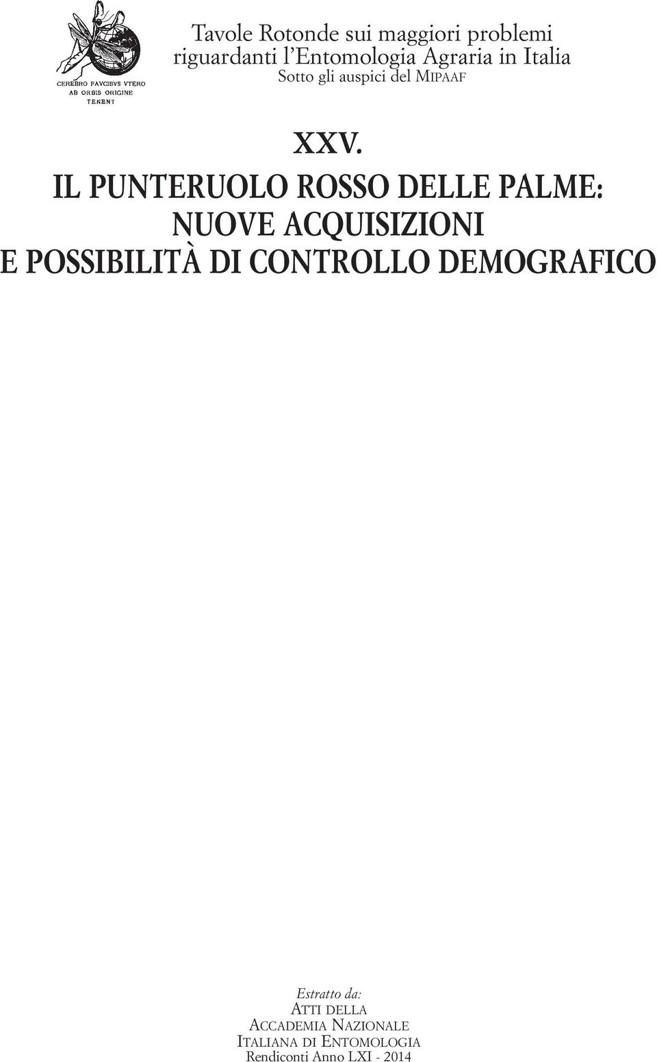 IL PUNTERUOLO ROSSO DELLE PALME: NUOVE ACQUISIZIONI E POSSIBILITÀ DI