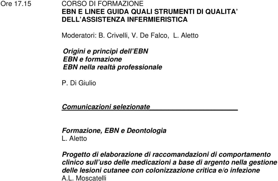 Di Giulio Comunicazioni selezionate Formazione, EBN e Deontologia L.