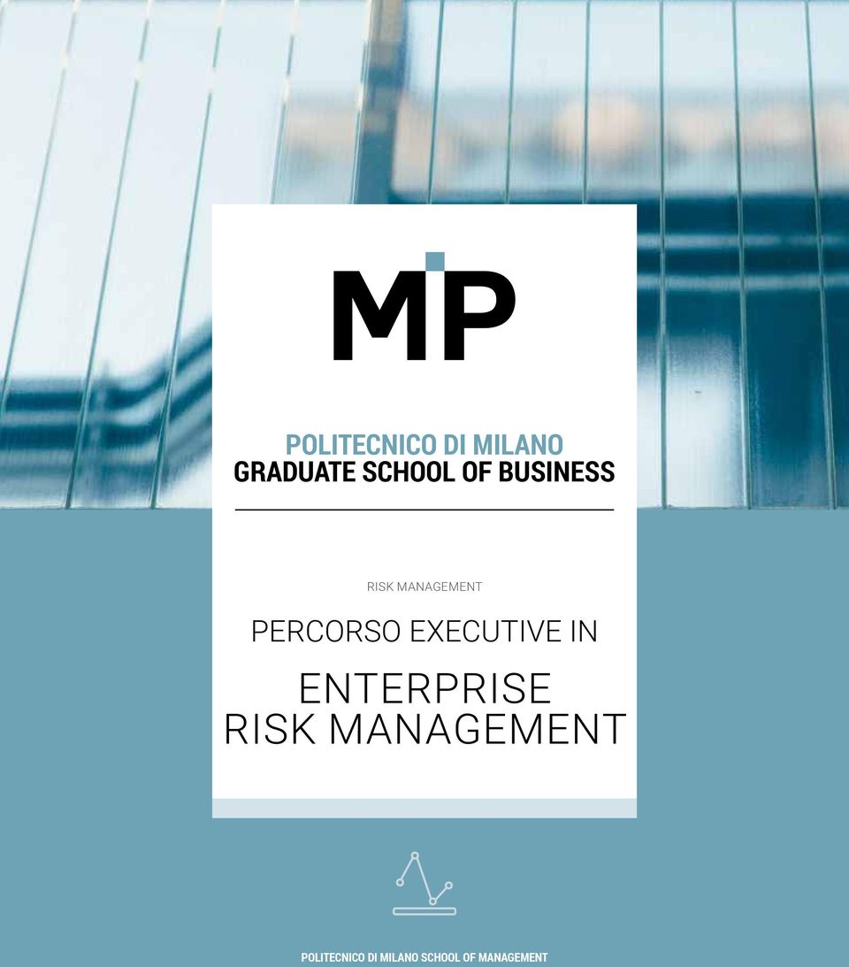 EXECUTIVE IN Enterprise Risk Management