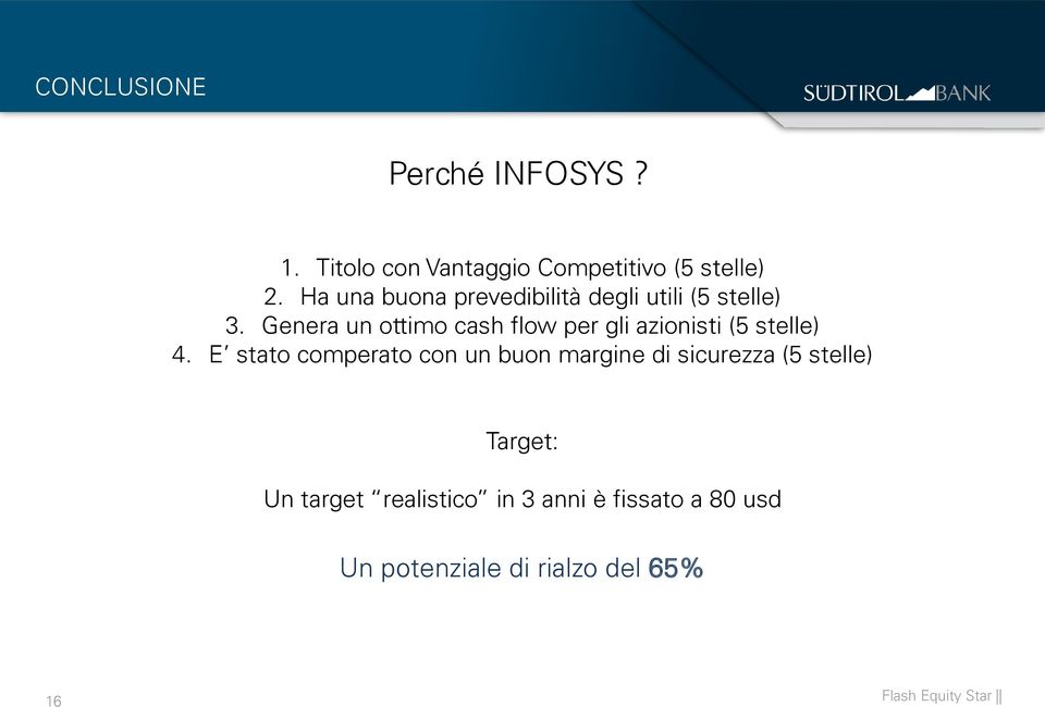 Genera un ottimo cash flow per gli azionisti (5 stelle) 4.