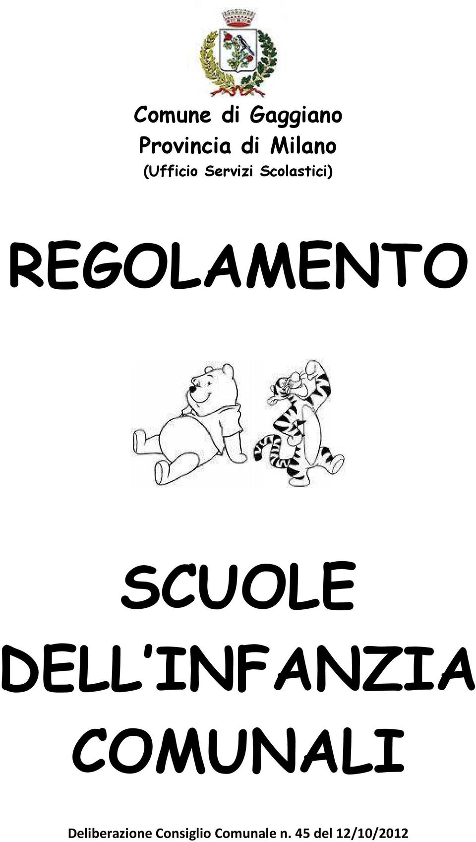 SCUOLE DELL INFANZIA COMUNALI