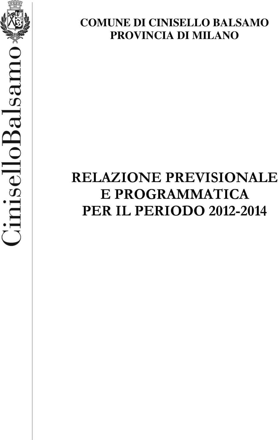 RELAZIONE PREVISIONALE E