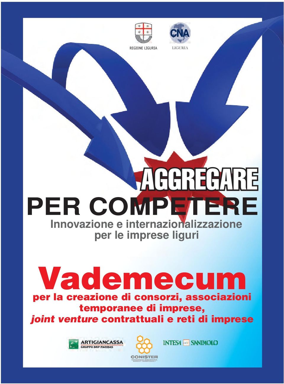 liguri 1 Vademecum per la creazione di consorzi,