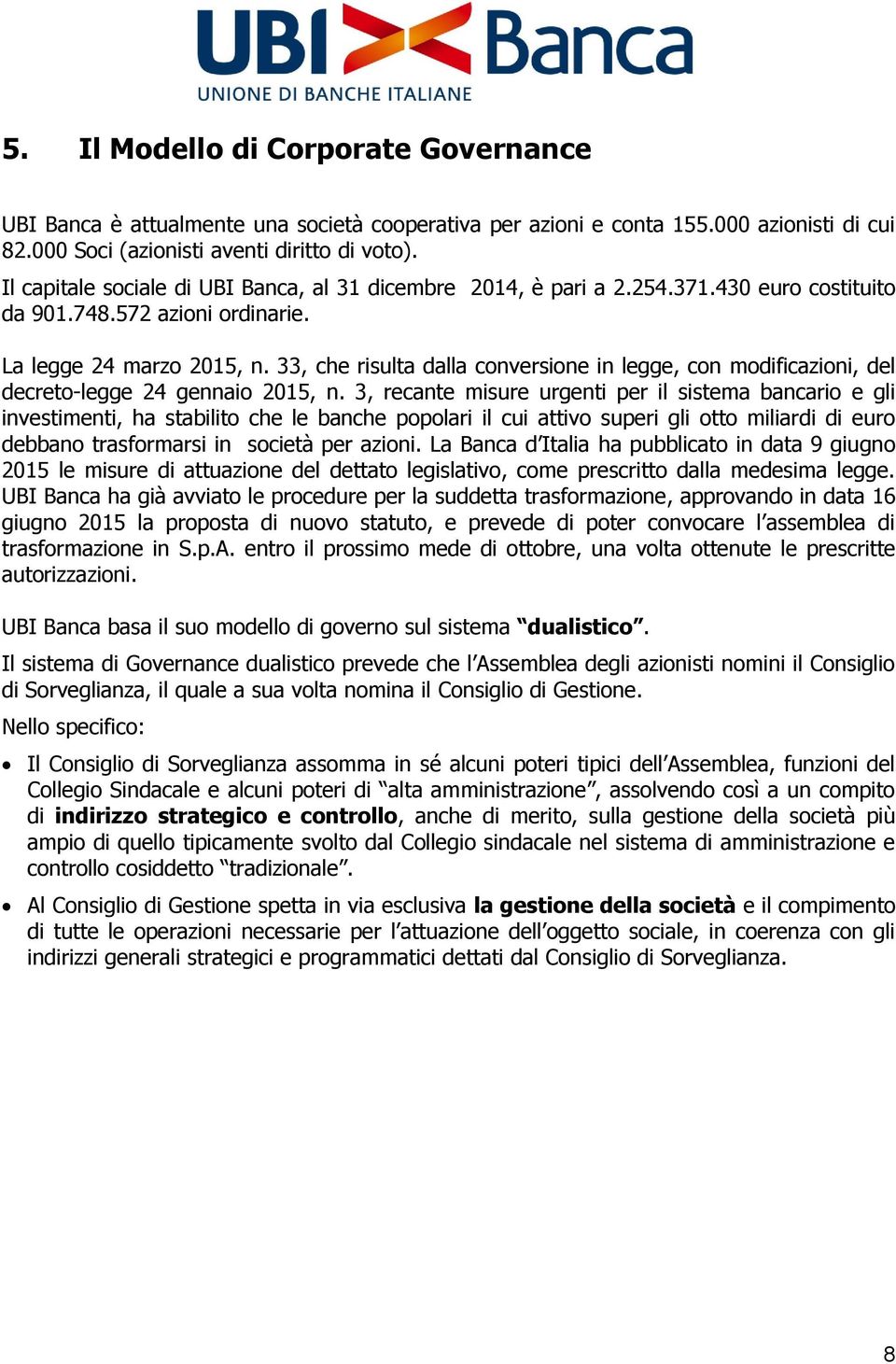 33, che risulta dalla conversione in legge, con modificazioni, del decreto-legge 24 gennaio 2015, n.