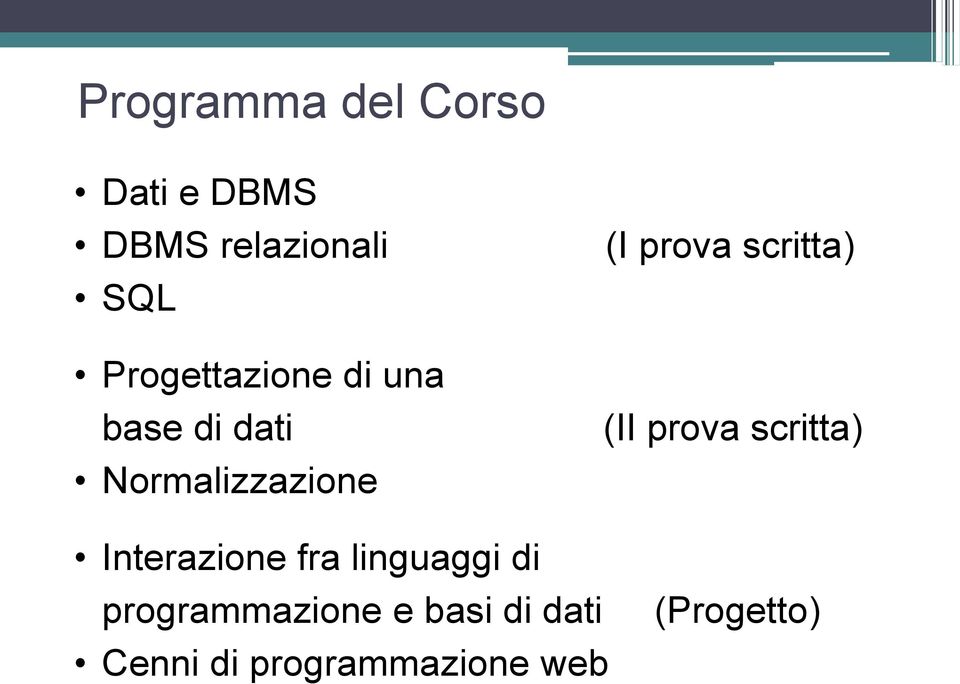 scritta) (II prova scritta) Interazione fra linguaggi di