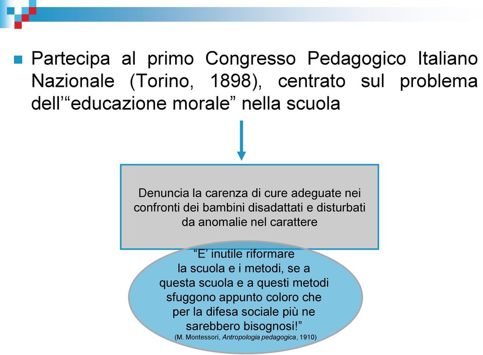 anomalie nel carattere E inutile riformare la scuola e i metodi, se a questa scuola e a questi metodi sfuggono