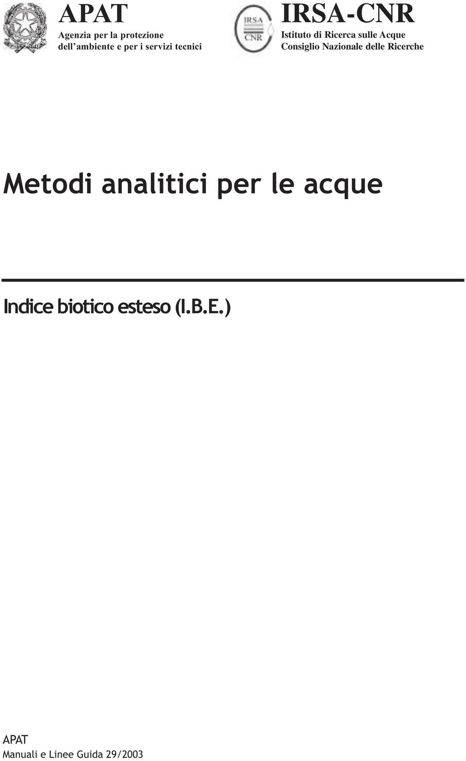 Consiglio Nazionale delle Ricerche Metodi analitici per le