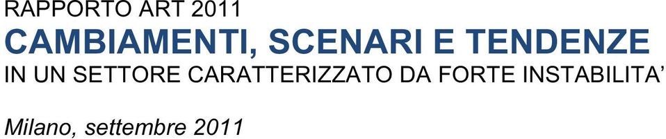 SETTORE CARATTERIZZATO DA