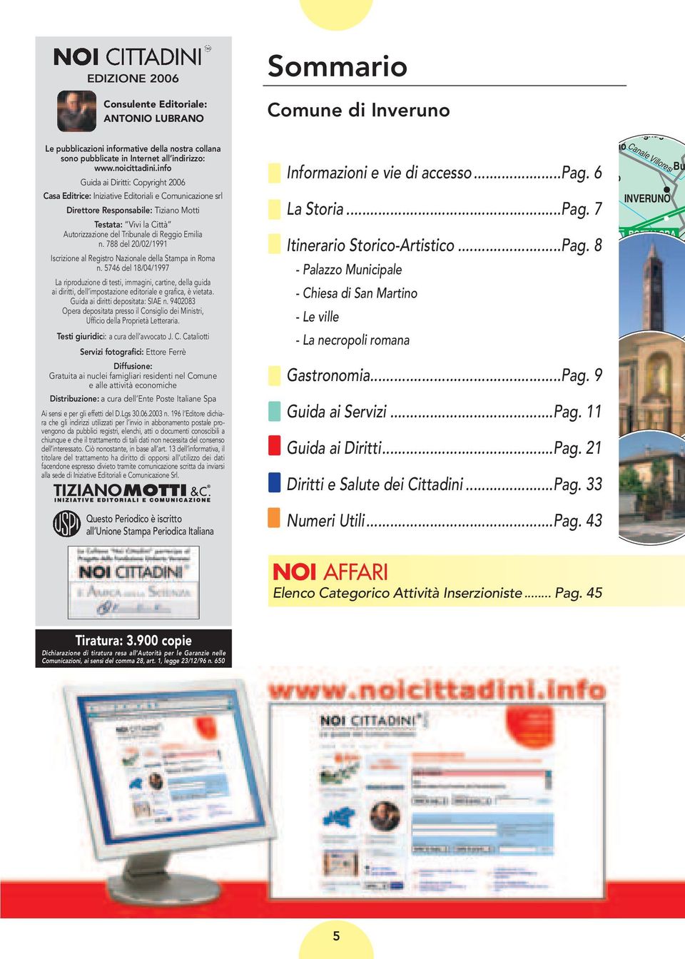 Emilia n. 788 del 20/02/1991 Iscrizione al Registro Nazionale della Stampa in Roma n.