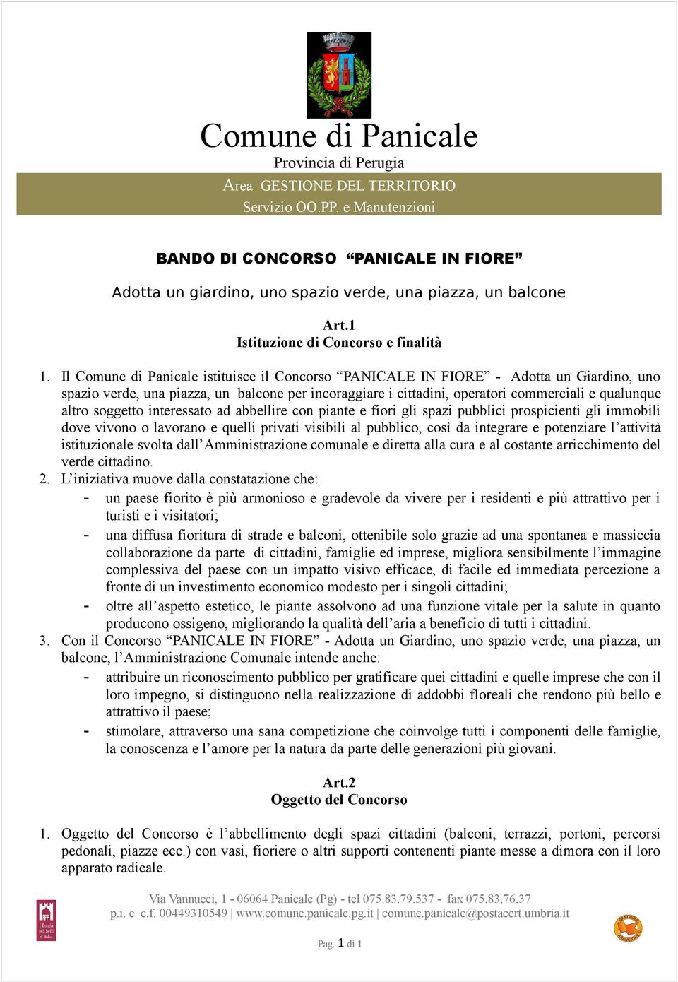 Il Comune di Panicale istituisce il Concorso PANICALE IN FIORE - Adotta un Giardino, uno spazio verde, una piazza, un balcone per incoraggiare i cittadini, operatori commerciali e qualunque altro