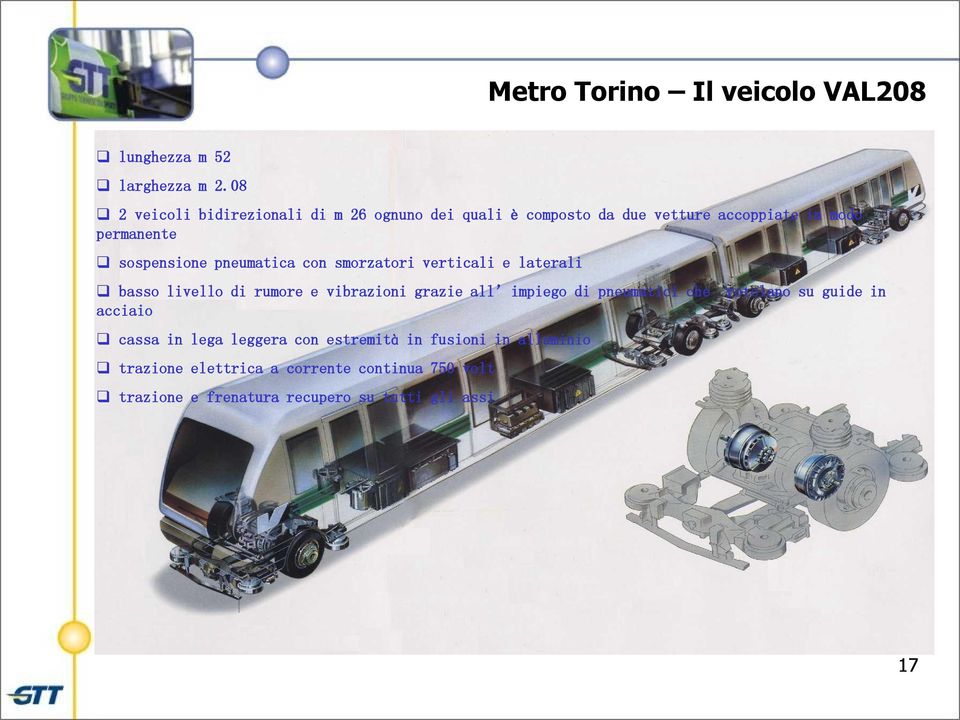 pneumatica con smorzatori verticali e laterali basso livello di rumore e vibrazioni grazie all impiego di pneumatici che