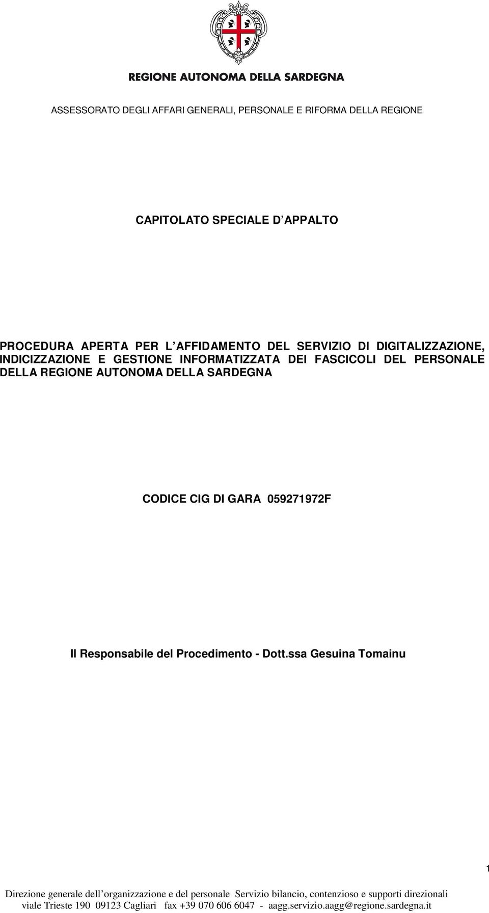 FASCICOLI DEL PERSONALE DELLA REGIONE AUTONOMA DELLA SARDEGNA CODICE CIG