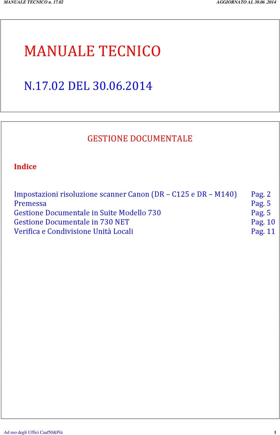 C125 e DR M140) Pag. 2 Premessa Pag.