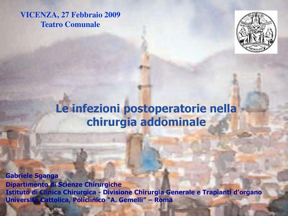 Chirurgiche Istituto di Clinica Chirurgica - Divisione Chirurgia