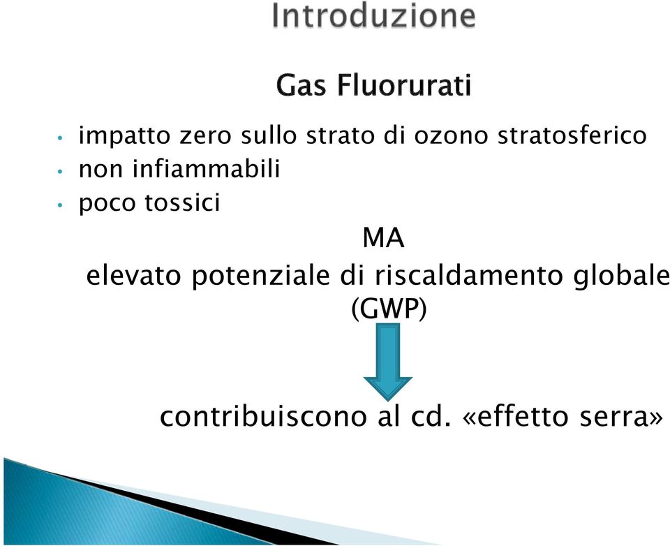 tossici MA elevato potenziale di