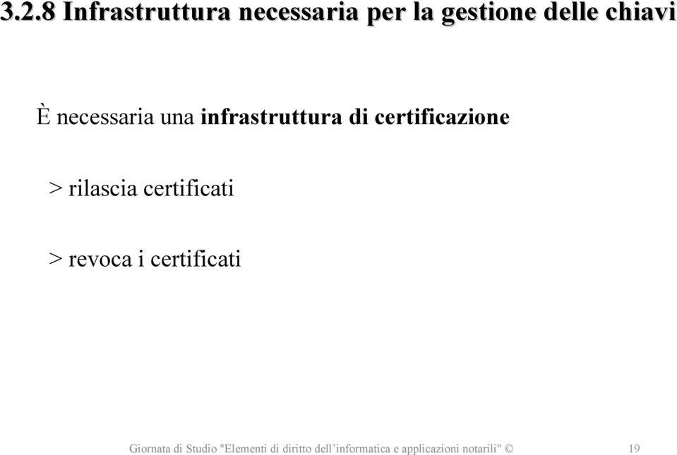 infrastruttura di certificazione >