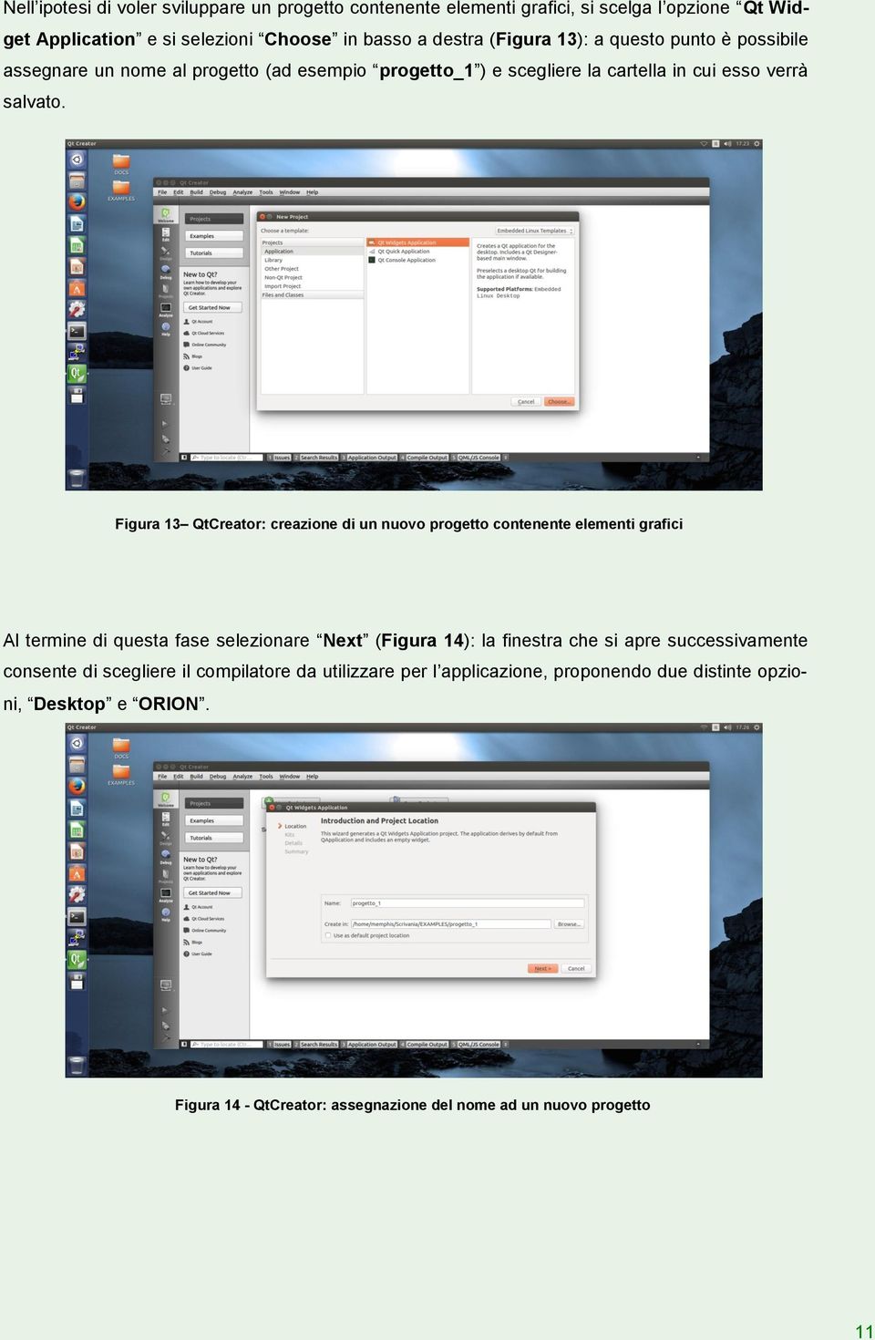 Figura 13 QtCreator: creazione di un nuovo progetto contenente elementi grafici Al termine di questa fase selezionare Next (Figura 14): la finestra che si apre