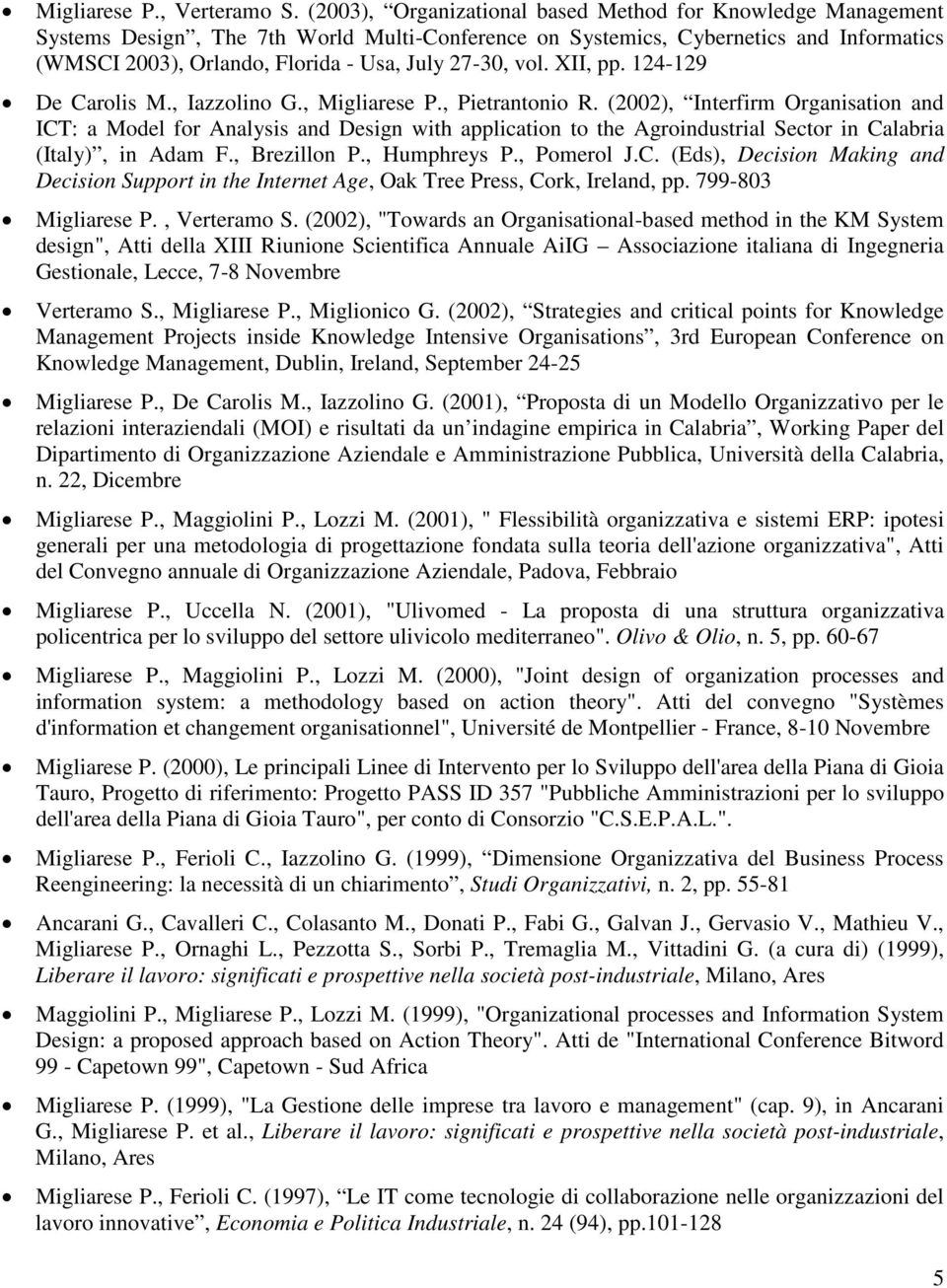vol. XII, pp. 124-129 De Carolis M., Iazzolino G., Migliarese P., Pietrantonio R.