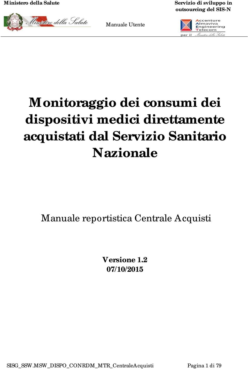 Manuale reportistica Centrale Acquisti Versione 1.