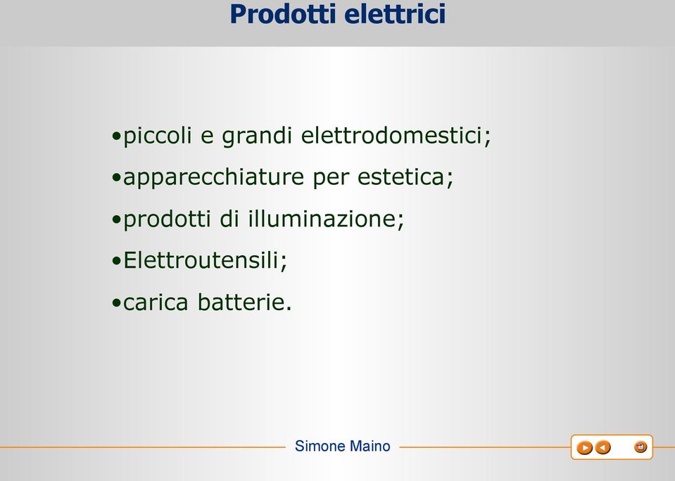 per estetica; prodotti di