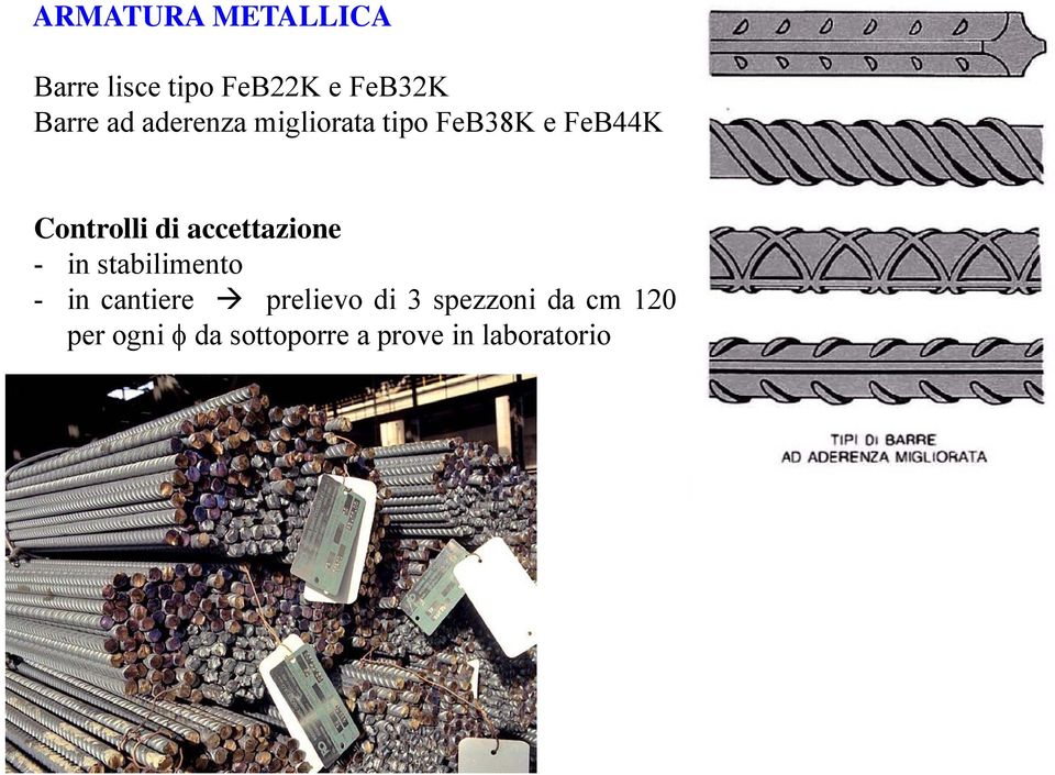 accettazione - in stabilimento - in cantiere prelievo di 3