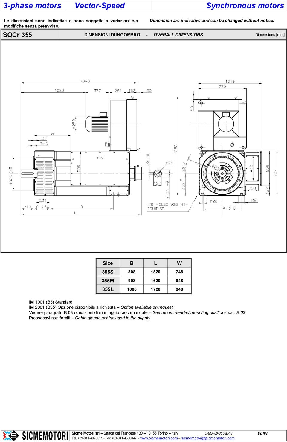 03 condizioni di montaggio raccomandate See recommended mounting positions par. B.