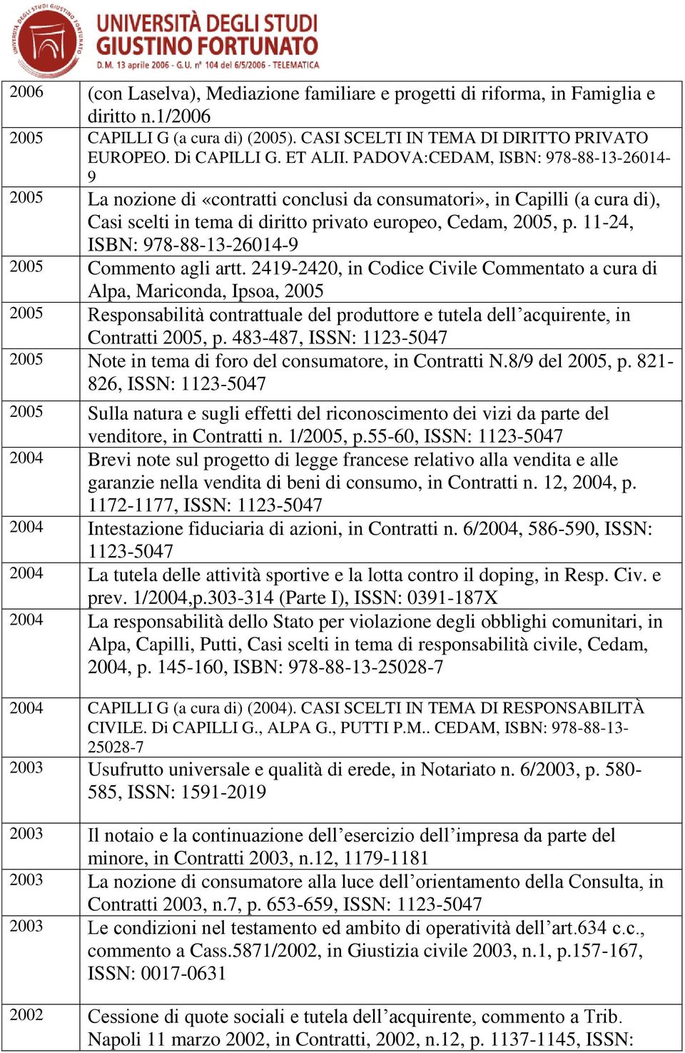 11-24, ISBN: 978-88-13-26014-9 2005 Commento agli artt.